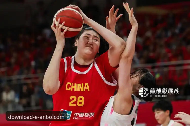 中国女篮资格赛关键一胜详解：从平台观赛体验战术调整与球员爆发